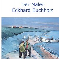 Produktbild: Der Maler Eckhard Buchholz