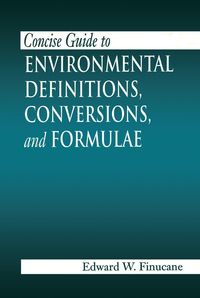 Produktbild: Concise Guide to Environmental Definitions, Conversions, and Formulae