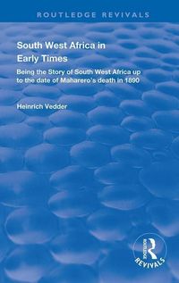 Produktbild: Vedder, H: South West Africa in Early Times
