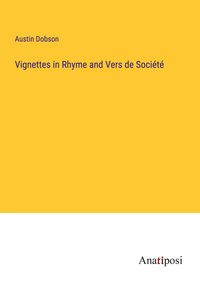 Produktbild: Vignettes in Rhyme and Vers de Soci&eacute;t&eacute;