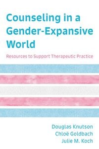 Produktbild: Counseling in a Gender-Expansive World