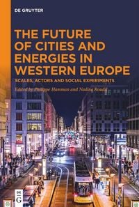Produktbild: The Future of Cities and Energies in Western Europe
