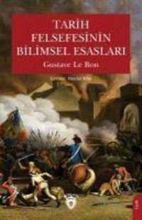Bild vom Artikel Tarih Felsefesinin Bilimsel Esaslari vom Autor Gustave Le Bon
