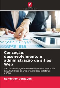 Produktbild: Conce&ccedil;&atilde;o, desenvolvimento e administra&ccedil;&atilde;o de s&iacute;tios Web