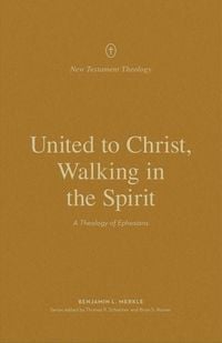 Produktbild: United to Christ, Walking in the Spirit
