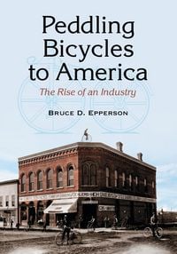 Produktbild: Peddling Bicycles to America