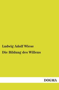 Produktbild: Die Bildung des Willens