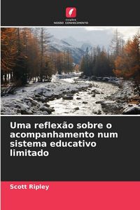 Produktbild: Uma reflex&atilde;o sobre o acompanhamento num sistema educativo limitado
