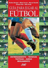 Produktbild: Gu&iacute;a para jugar al f&uacute;tbol
