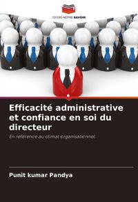 Produktbild: Efficacit&eacute; administrative et confiance en soi du directeur