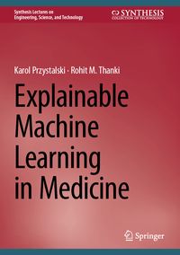 Produktbild: Explainable Machine Learning in Medicine
