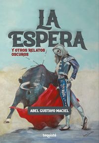 Produktbild: La Espera y otros relatos oscuros