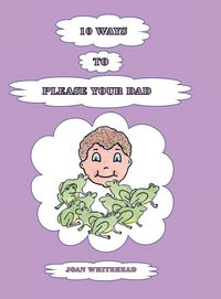 Produktbild: 10 Ways to Please Your Dad