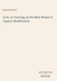 Produktbild: Luck, or Cunning, as the Main Means of Organic Modification