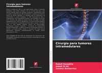 Produktbild: Cirurgia para tumores intramedulares
