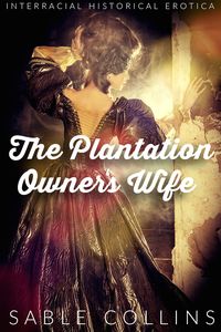 Produktbild: The Plantation Owner's Wife
