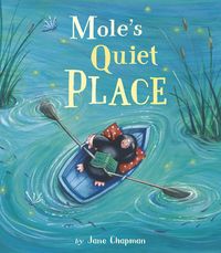 Produktbild: Chapman, J: Mole's Quiet Place