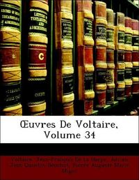 Produktbild: Voltaire: OEuvres De Voltaire, Volume 34