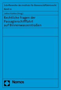 Produktbild: Rechtliche Fragen der Passagierschifffahrt auf Binnenwasserstra&szlig;en
