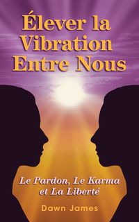 Produktbild: Elever la vibration entre nous (French translation) Raise the Vibration Between Us
