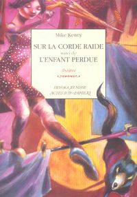 Produktbild: Sur la corde raide suivi de l'enfant perdue
