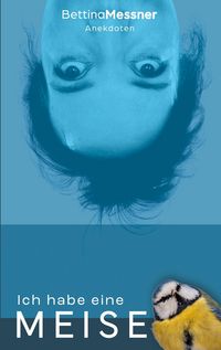 Produktbild: Ich habe eine Meise