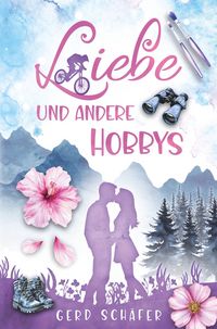 Produktbild: Liebe und andere Hobbys