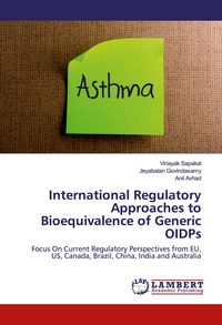 Produktbild: International Regulatory Approaches to Bioequivalence of Generic OIDPs