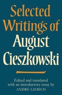 Produktbild: Selected Writings of August Cieszkowski