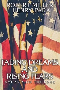 Produktbild: Fading Dreams and Rising Fears: America on the Edge