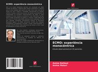 Produktbild: ECMO: experi&ecirc;ncia monoc&ecirc;ntrica