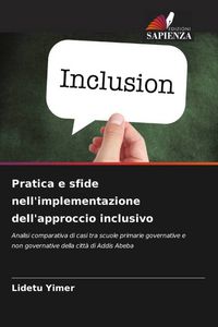 Produktbild: Pratica e sfide nell'implementazione dell'approccio inclusivo