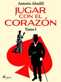 Produktbild: Jugar con el coraz&oacute;n. Tomo I
