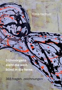 Produktbild: fr&uuml;hmorgens sieht die welt. blind in die ferne.