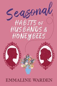 Produktbild: Seasonal Habits of Husbands and Honeybees