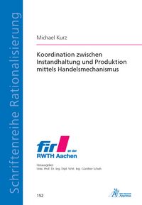 Produktbild: Koordination zwischen Instandhaltung und Produktion mittels Handelsmechanismus