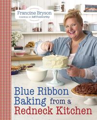 Produktbild: Blue Ribbon Baking from a Redneck Kitchen