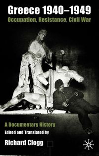 Produktbild: Greece 1940-1949: Occupation, Resistance, Civil War