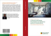 Produktbild: A Responsabilidade Enunciativa na Senten&ccedil;a Judicial Condenat&oacute;ria