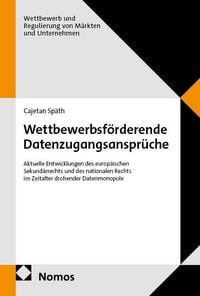 Produktbild: Wettbewerbsf&ouml;rderende Datenzugangsanspr&uuml;che