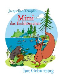 Produktbild: Mimi das Eichh&ouml;rnchen hat Geburtstag