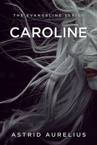 Produktbild: Caroline (The Evangeline Series, #5)