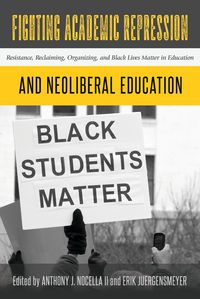 Produktbild: Fighting Academic Repression and Neoliberal Education