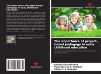 Produktbild: The importance of project-based pedagogy in early childhood education