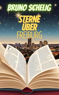 Produktbild: Die Sterne &uuml;ber Freiburg