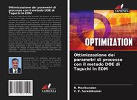 Produktbild: Ottimizzazione dei parametri di processo con il metodo DOE di Taguchi in EDM
