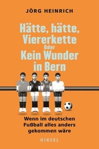 Produktbild: H&auml;tte, h&auml;tte, Viererkette oder Kein Wunder in Bern
