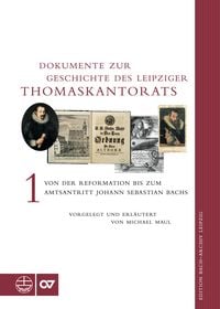 Produktbild: Dokumente zur Geschichte des Leipziger Thomaskantorats