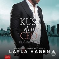 Produktbild: K&uuml;ss den CEO - Die Whitley-Br&uuml;der