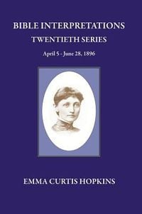 Produktbild: Bible Interpretation Twentieth Series April 5 - June 28, 1896